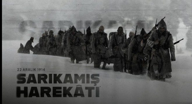 Sarıkamış bir milletin tarihine kazınmış onur sayfası